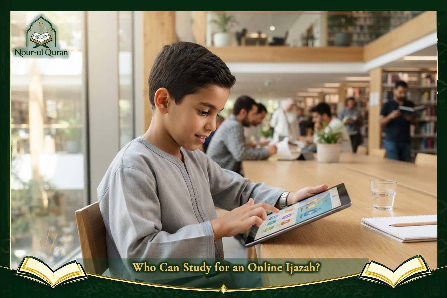 Who Can Study for an Online Ijazah?